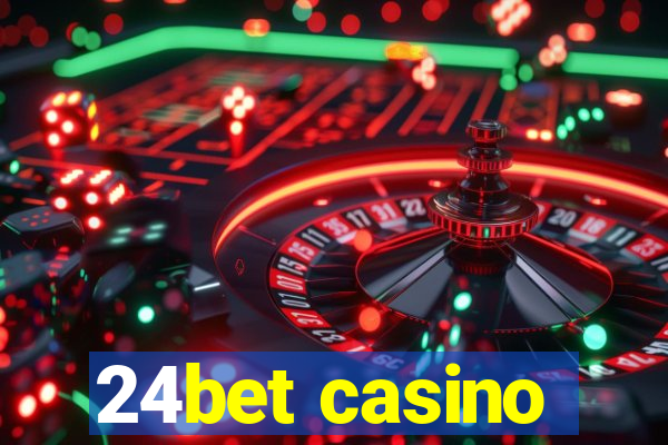 24bet casino